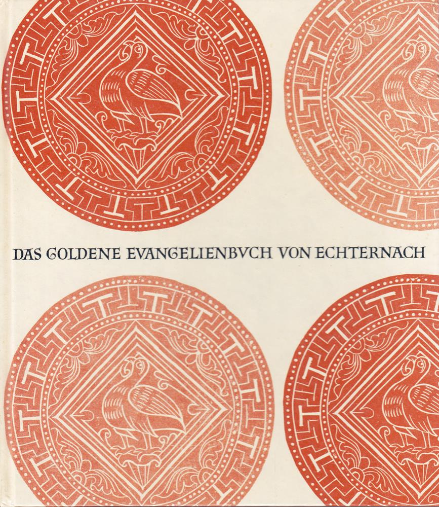 Das goldene Evangelienbuch von Echternach