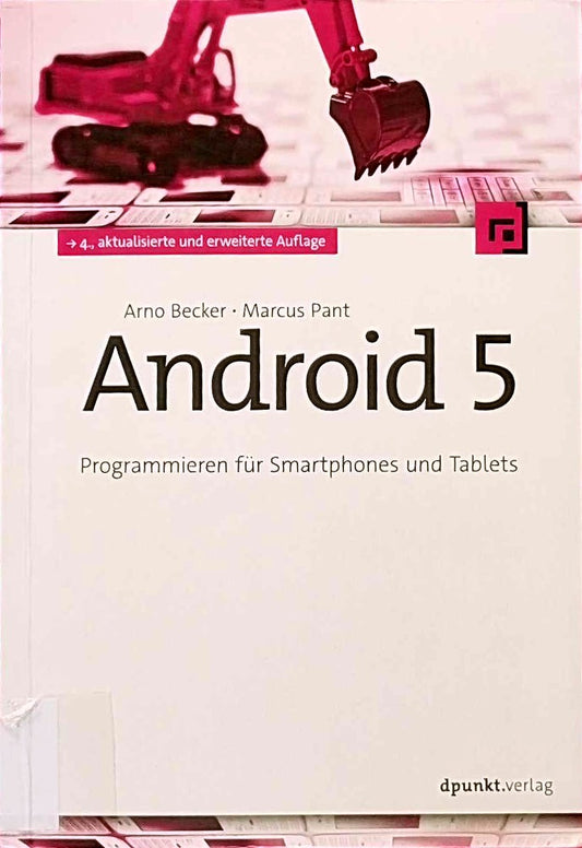 Android 5: Programmieren für Smartphones und Tablets