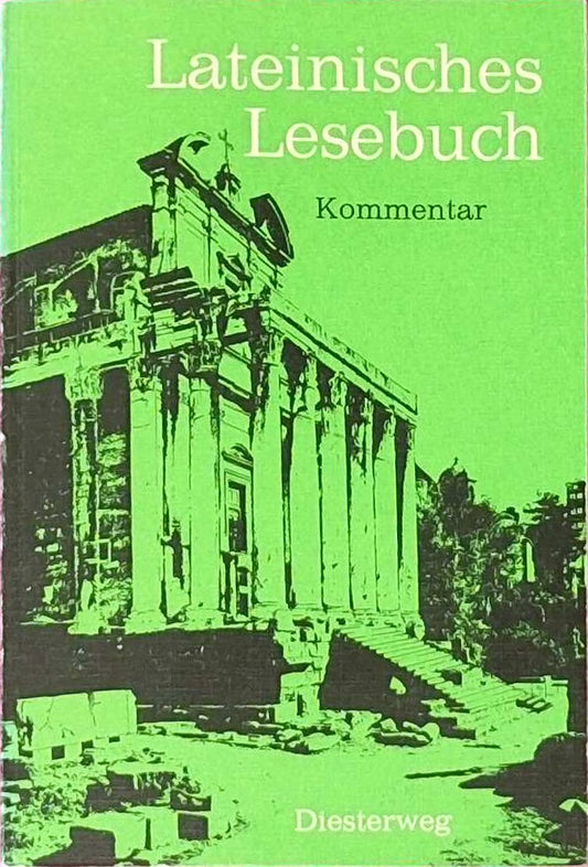 Lateinisches Lesebuch: Kommentar