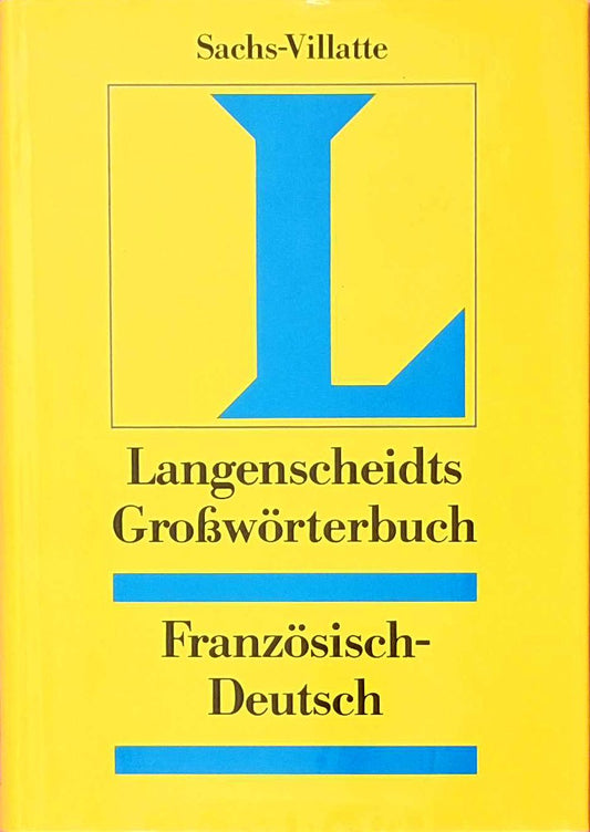 Langenscheidt Großwörterbuch Französisch-Deutsch