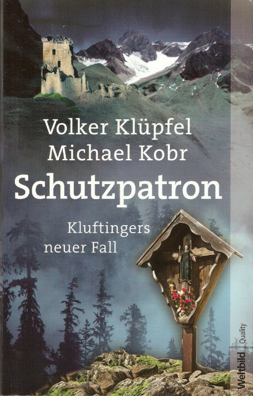 Schutzpatron : Kluftingers neuer Fall.