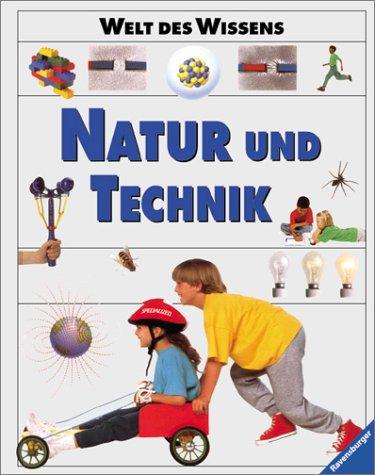 Welt des Wissens  Natur und Technik