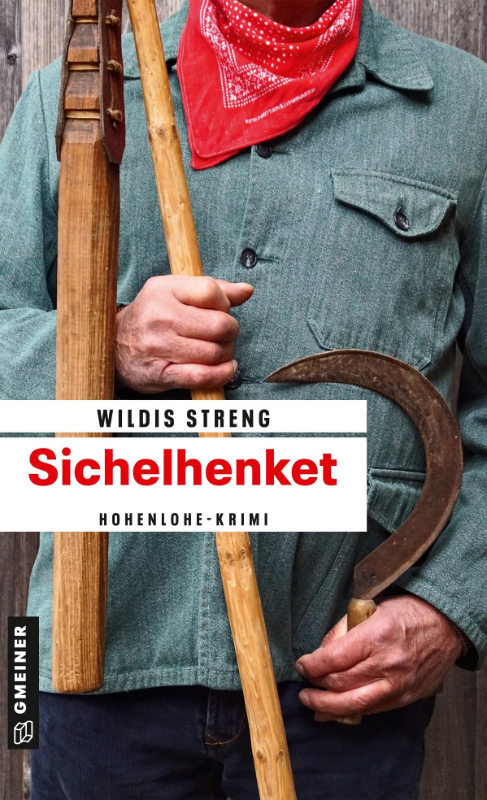 Sichelhenket: Kriminalroman (Kriminalromane im GMEINER-Verlag) (Kommissare Wüst und Luft)