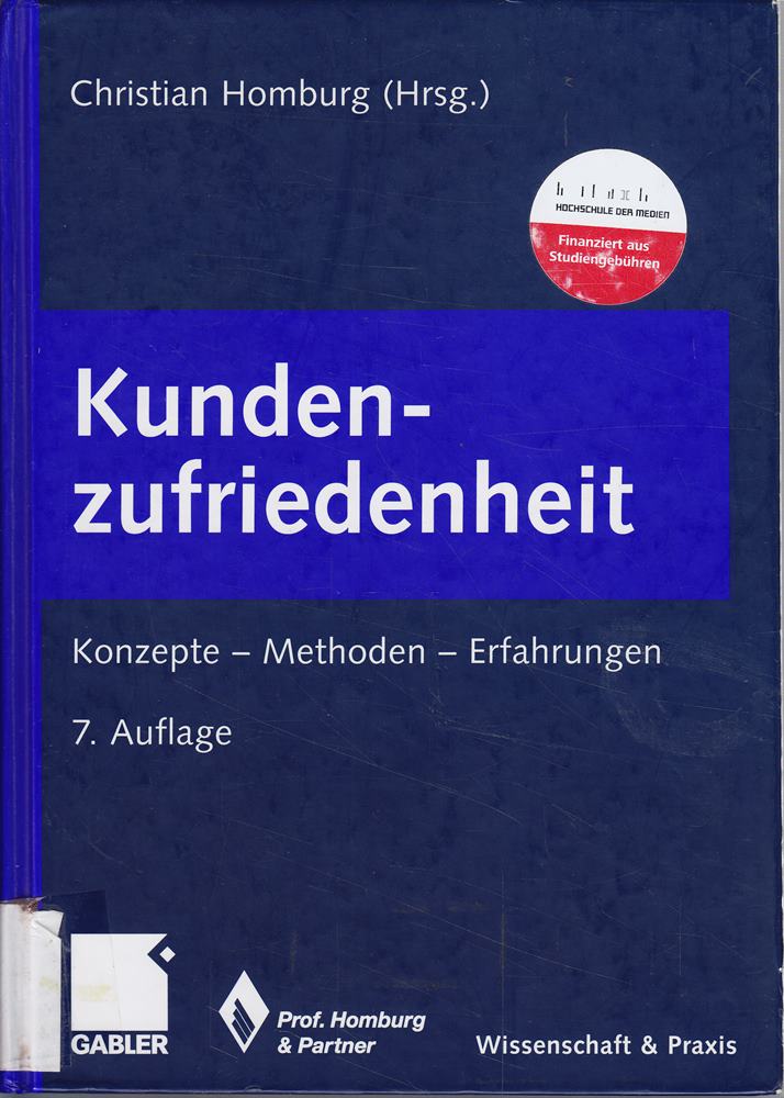 Kundenzufriedenheit: Konzepte - Methoden - Erfahrungen