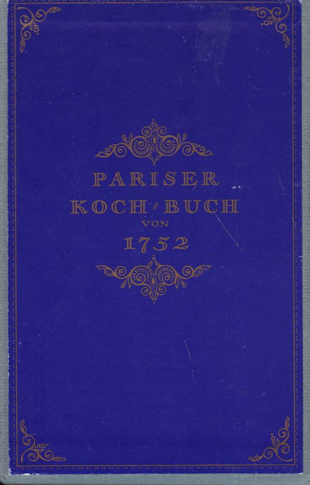Das allerneueste Pariser Koch- Buch