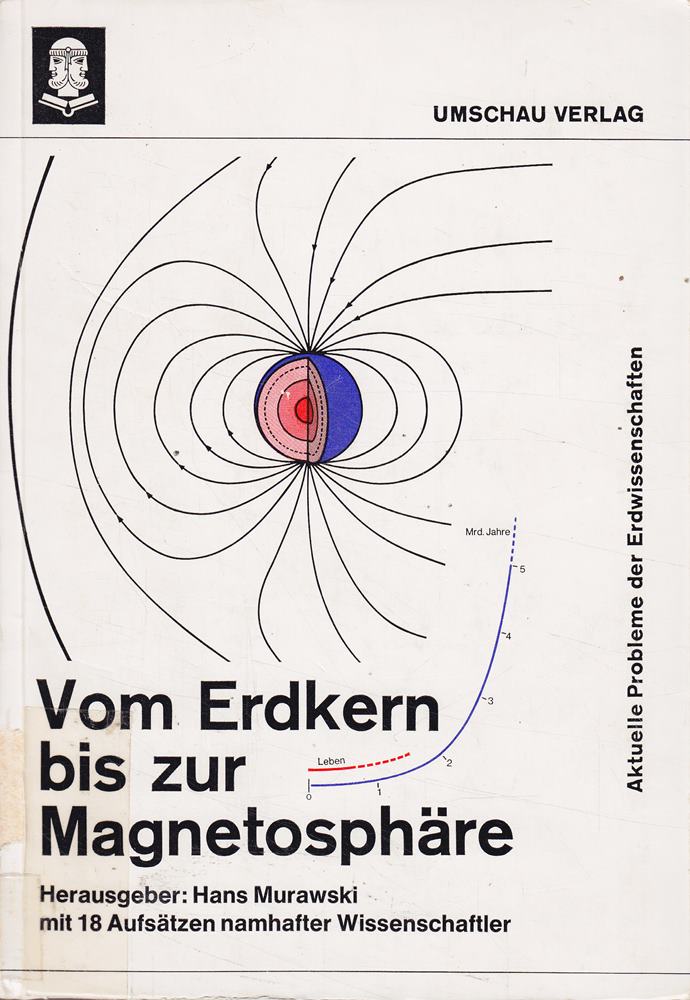 Vom Erdkern bis zur Magnetosphäre