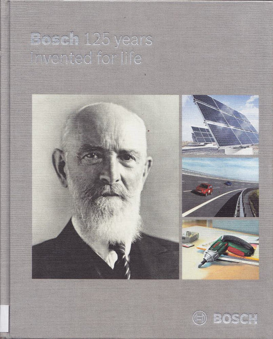 Bosch - 125 years Invented for life