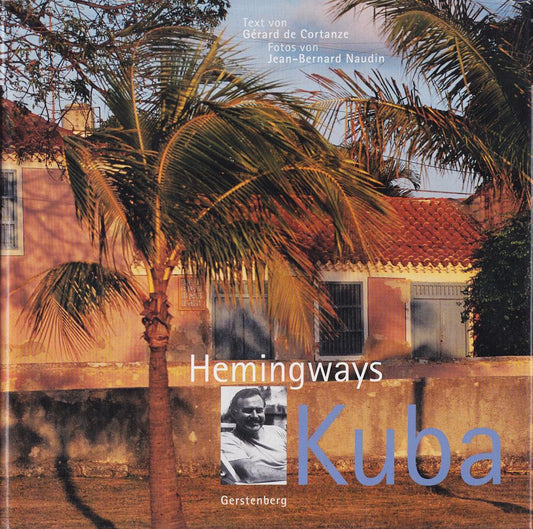 Hemingways Kuba