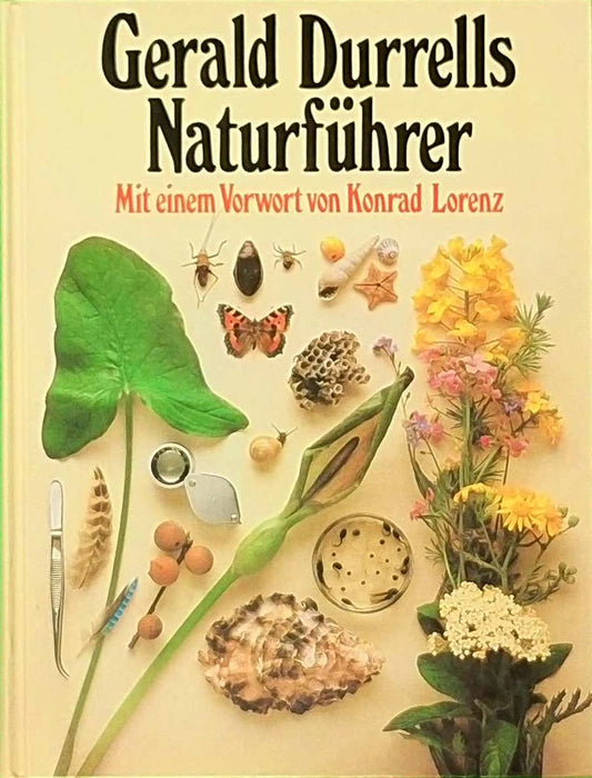 Gerald Durrells Naturführer - Mit einem Vorwort von Konrad Lorenz