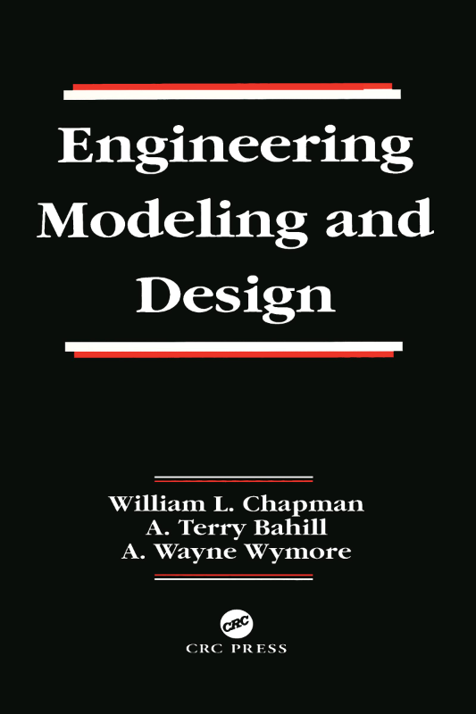 Engineering Modeling and Design (Systems Engineering Series  Band 2)