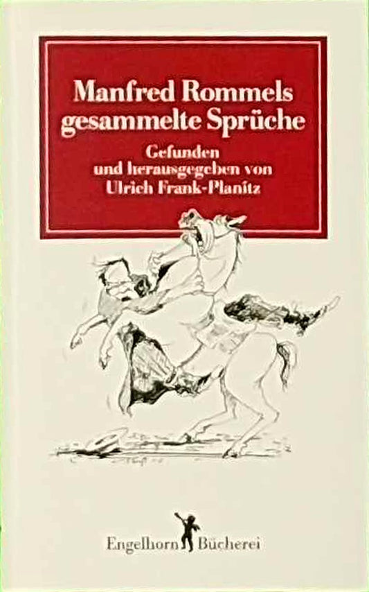 Manfred Rommels gesammelte Sprüche