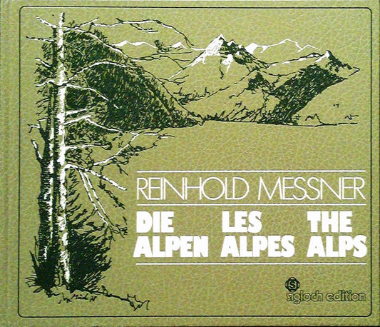 Die Alpen - Les Alpes - The Alpes