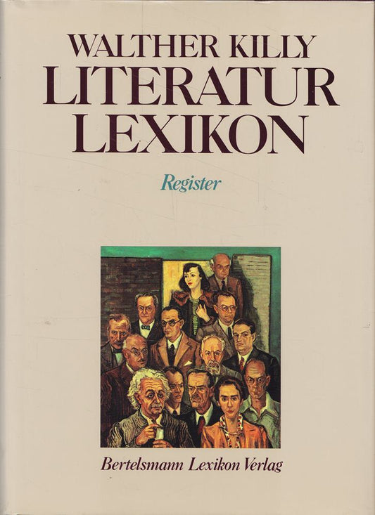 Literaturlexikon / Autoren und Werke deutscher Sprache: Literaturlexikon - Register Bd. 15