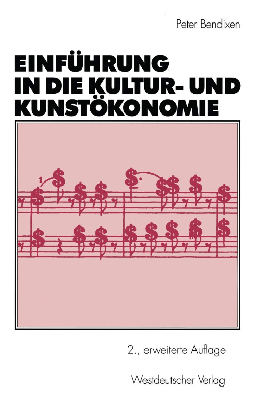 Einführung in die Kultur- und Kunstökonomie