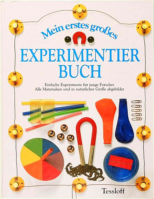 Mein erstes großes Experimentierbuch