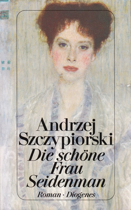 Die schöne Frau Seidenman : Roman.