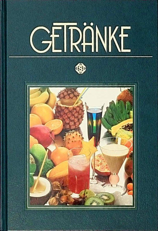 Getränke: mit 106 berühmten Drinks aus aller Welt