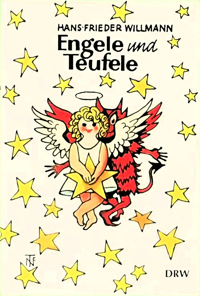 Engele und Teufele. Eine himmlische Karriere