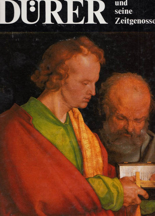 Albrecht Dürer und seine Zeitgenossen