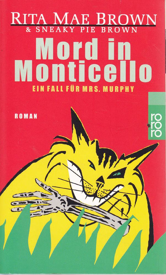 Mord in Monticello (Ein Fall für Mrs. Murphy  Band 3)