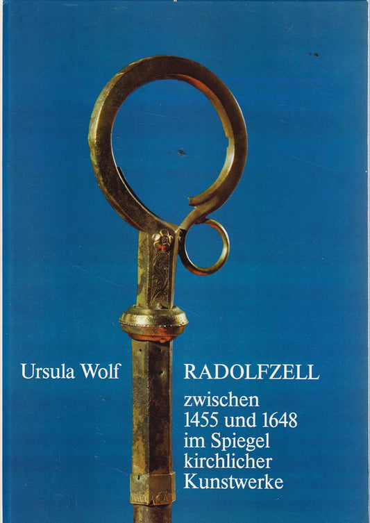 Radolfzell zwischen 1455 und 1648 im Spiegel kirchlicher Kunstwerke