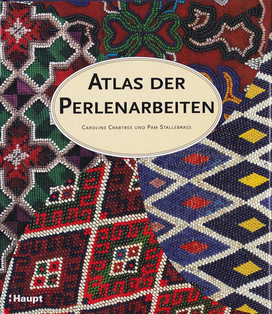 Atlas der Perlenarbeiten: Ein illustrierter Führer durch die Welt der Perlenobjekte