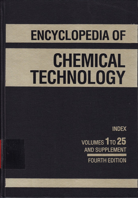 Encyclopedia of Chemical Technology: Index to Volumes 1-25 and Supplement