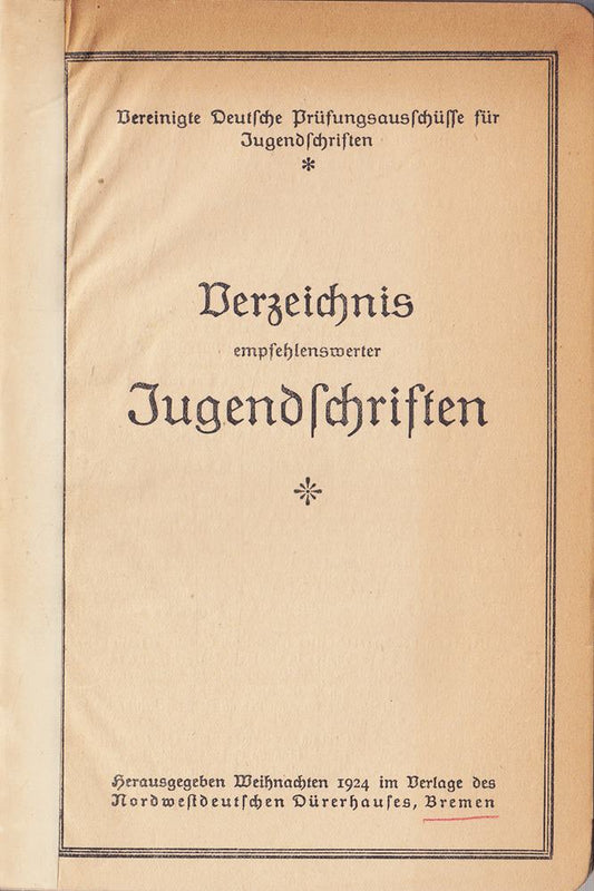 Verzeichnis empfehlenswerter Jugendschriften 1924