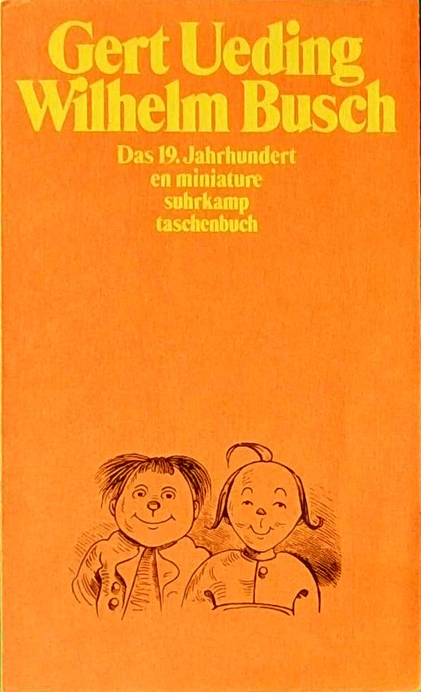 Wilhelm Busch: Das 19. Jahrhundert en miniature (Suhrkamp Taschenbücher)