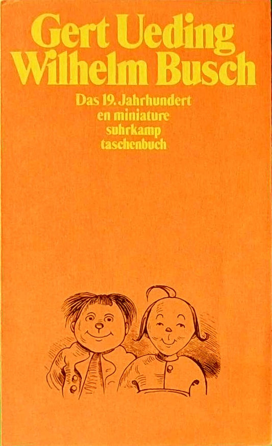 Wilhelm Busch: Das 19. Jahrhundert en miniature (Suhrkamp Taschenbücher)