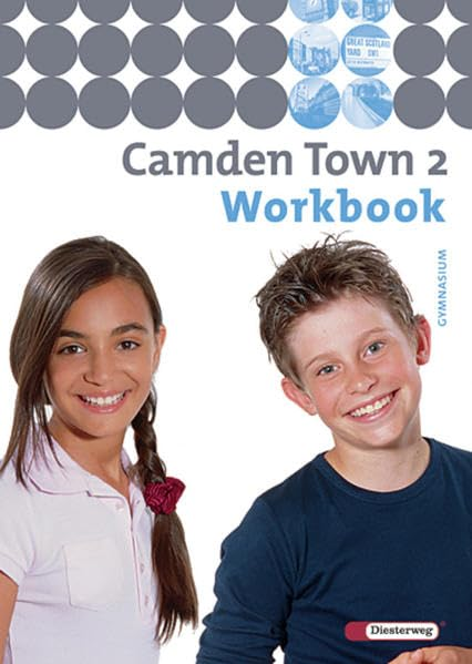 Camden Town - Ausgabe 2005 für Gymnasien: Camden Town - Allgemeine Ausgabe 2005 für Gymnasien: Workbook 2: Lehrwerk für den Englischunterricht an ... an Gymnasien - Ausgabe 2005)