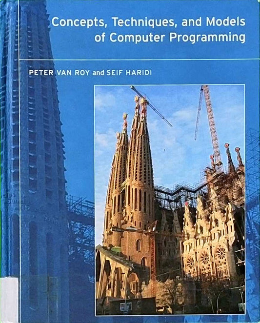 Concepts  Techniques  and Models of Computer Programming