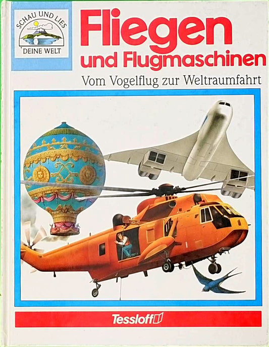 Fliegen und Flugmaschinen