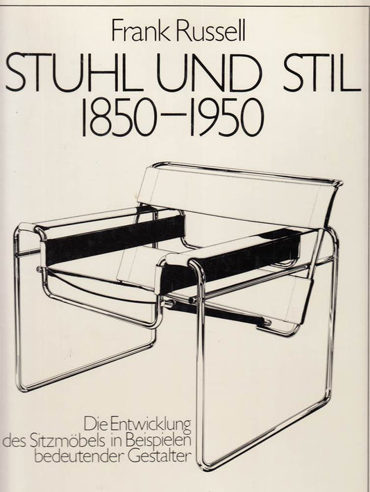 Stuhl und Stil 1850 - 1950