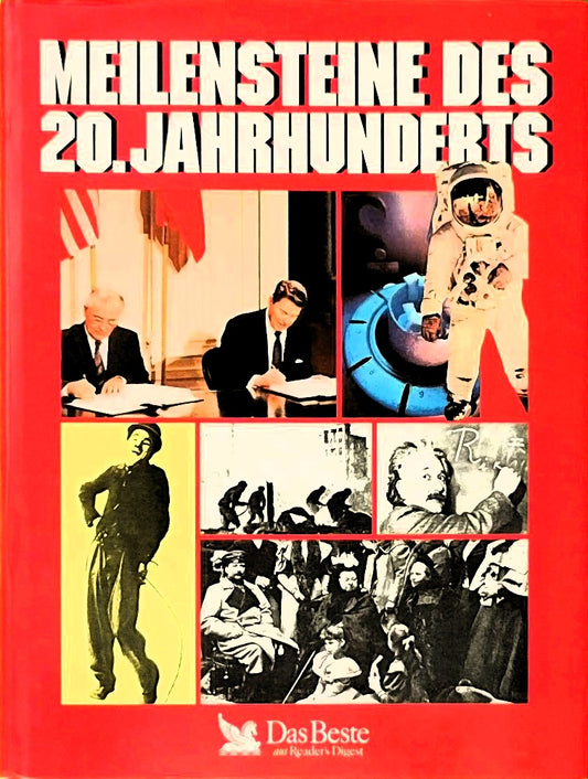 Meilensteine des Zwanzigsten Jahrhunderts