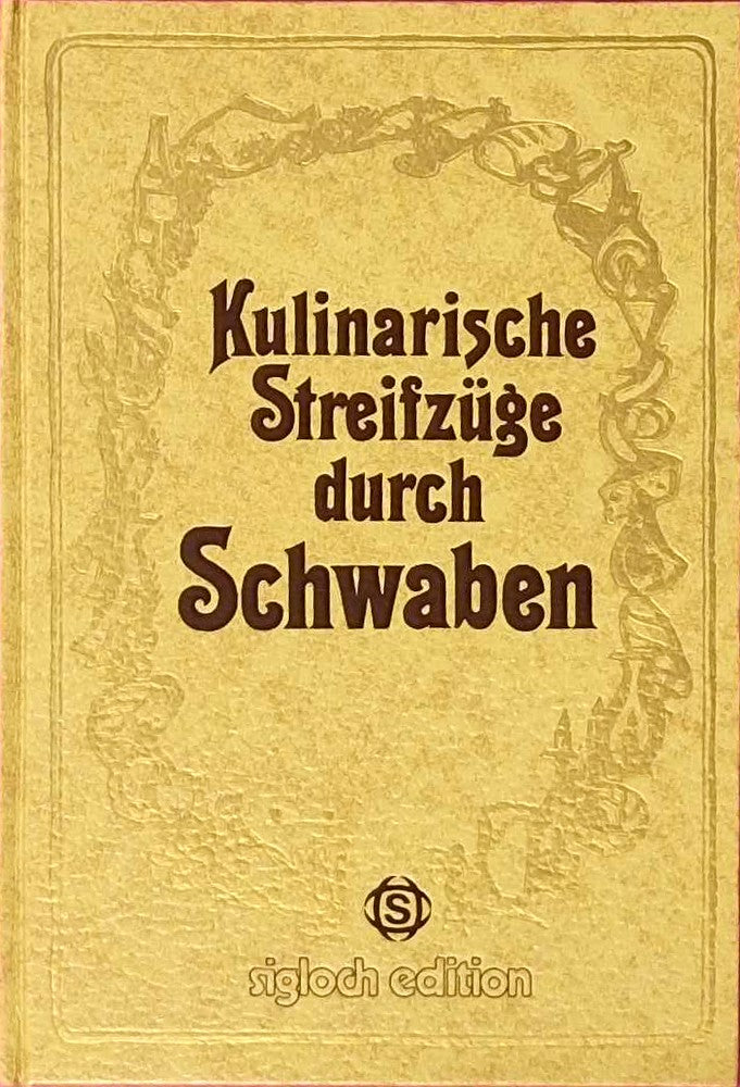 Kulinarische Streifzüge durch Schwaben