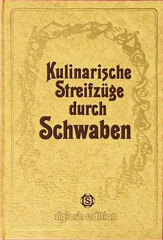 Kulinarische Streifzüge durch Schwaben