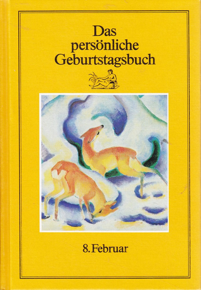 Das persönliche Geburtstagsbuch - 8. Februar