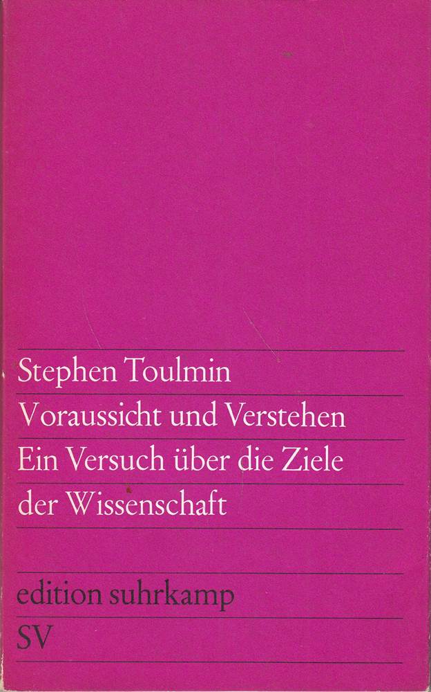 Voraussicht und Verstehen. Ein Versuch über die Ziele der Wissenschaft. A. d. Engl. von Eberhard Bubser.