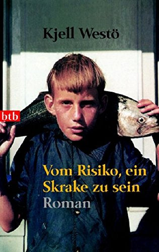 Vom Risiko  ein Skrake zu sein: Roman