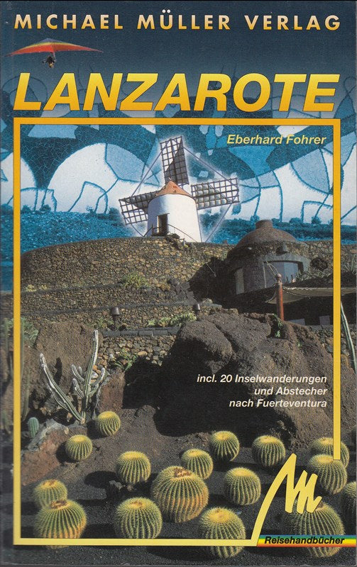 Lanzarote: Reisehandbuch mit vielen praktischen Tipps