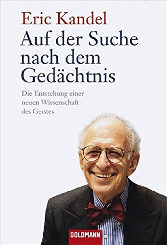 Auf der Suche nach dem Gedächtnis: Die Entstehung einer neuen Wissenschaft des Geistes