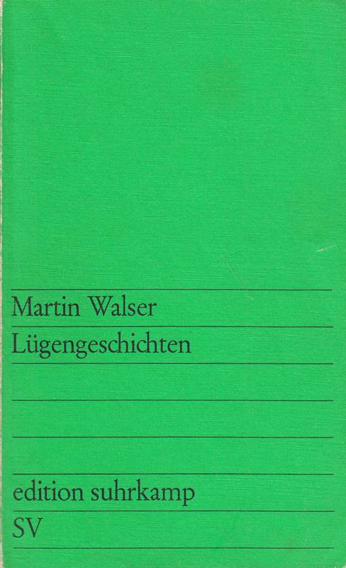Lügengeschichten. (= edition suhrkamp  Bd. 81).