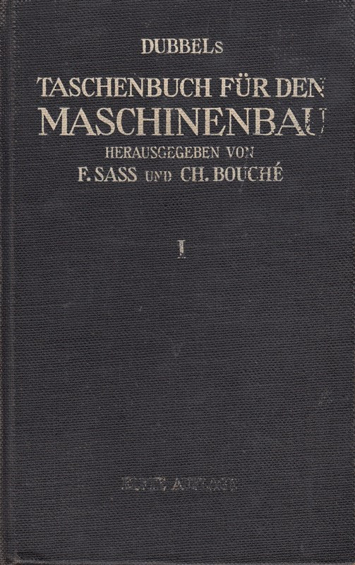 Dubbels Tachenbuch für den Maschinenbau.