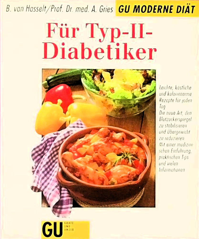 Für Typ-II-Diabetiker. Leichte  köstliche und kalorienarme Rezepte für jeden Tag. Die neue Art  den Blutzuckerspiegel zu stabilisieren und Übergewicht ... medizinischen Einführung  praktische Tips