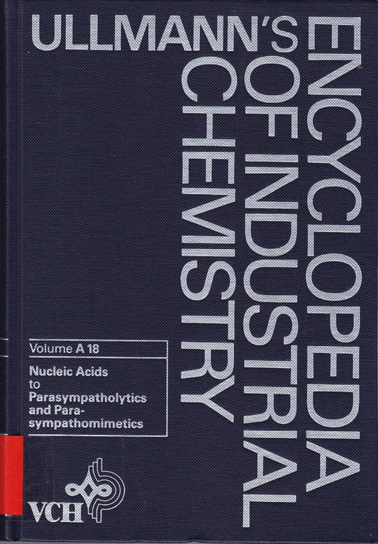 Ullmann?s Encyclopedia of Industrial Chemistry: Nucleic Acids to Parasympatholytics