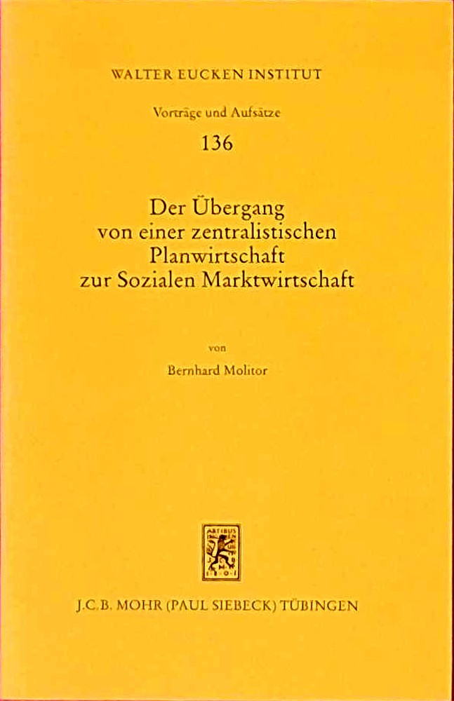 Der Übergang von einer zentralistischen Planwirtschaft zur Sozialen Marktwirtschaft: Erfahrungen mit der Integration der neuen Länder