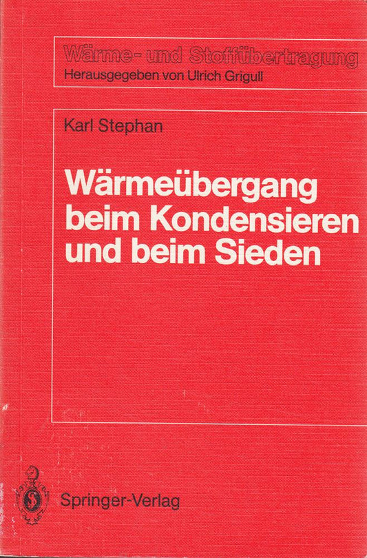 Wärmeübergang Beim Kondensieren und Beim Sieden (Wärme- und Stoffübertragung)
