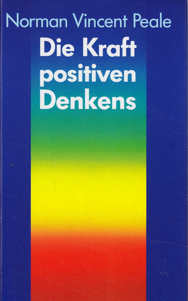 Die Kraft positiven Denkens