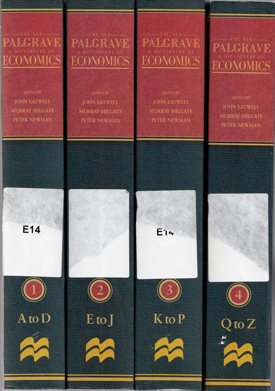 The New Palgrave: A Dictionary of Economics: Four Volume Boxed Set